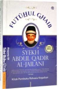 Futuhul Ghaib: Kitab Pembuka Rahasia Keghaiban