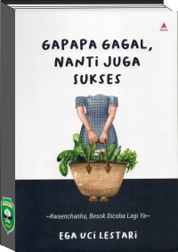 Gapapa Gagal, Nanti Juga Sukses