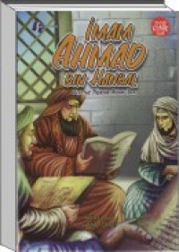 Imam Ahmad Bin Hanbal : Binting Terakhir Akidah Umat