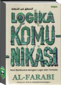 Logika Komonikasi; Seni Berbicara dengan Logis dan Tertata
