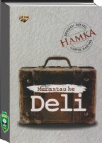 MERANTAU KE DELI