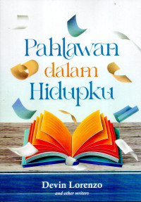Image of Pahlawan Dalam Hidupku