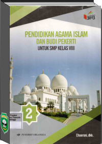 Pendidikan Agama Islam dan Budi Pekerti Untuk MTs Kelas VIII