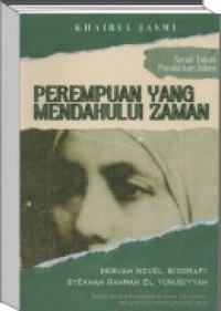 Perempuan Yang Mendahului Zaman