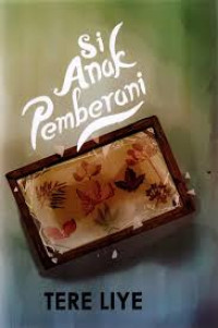 Si anak Pemberani
