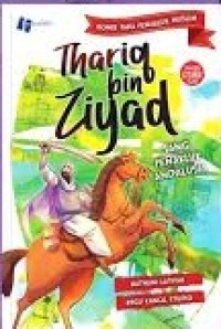 Thariq Ziyad; Sang Penakluk Andalusia