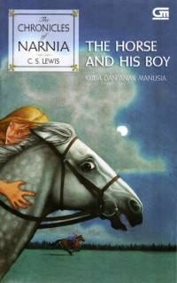 Image of The Horse And His Boy Kuda Dan Anak Manuisa