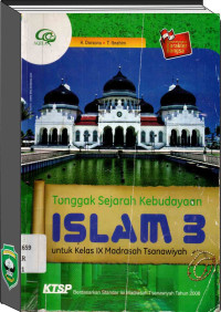 Tonggak Sejarah Kebudayaan Islam Untuk Kelas IX MTs