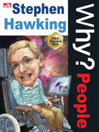 Why? :People Stephen Hawking