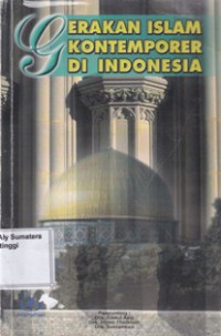 Gerakan Islam Kontemporer Di Indonesia