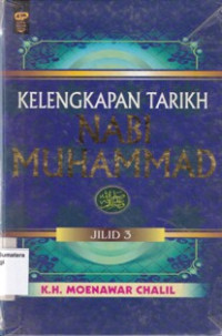 Kelengkapan Tarikh Nabi Muhammmad Jilid 3